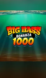 Big Bass Bonanza 1000